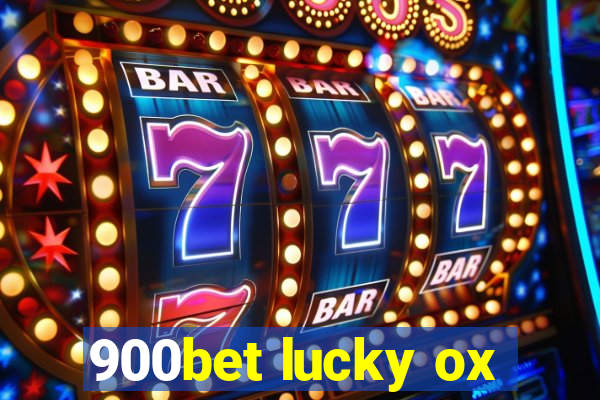 900bet lucky ox